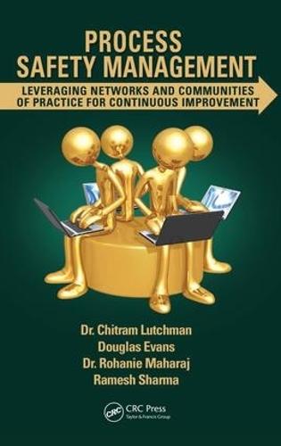 Process Safety Management: Leveraging Networks and Communities of Practice for Continuous Improvement