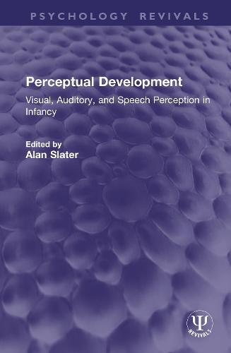 Perceptual Development: Visual, Auditory, and Speech Perception in Infancy