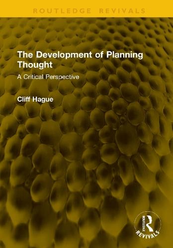 The Development of Planning Thought: A Critical Perspective
