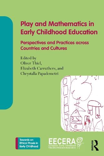Play and Mathematics in Early Childhood Education: Perspectives and Practices across Countries and Cultures