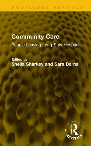 Community Care: People Leaving Long-Stay Hospitals
