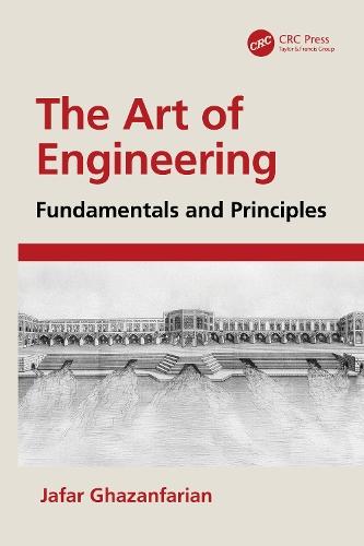 The Art of Engineering: Fundamentals and Principles