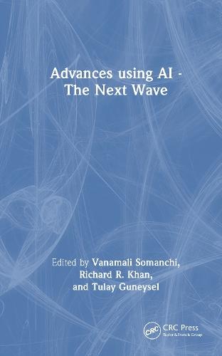 Advances using AI - The Next Wave