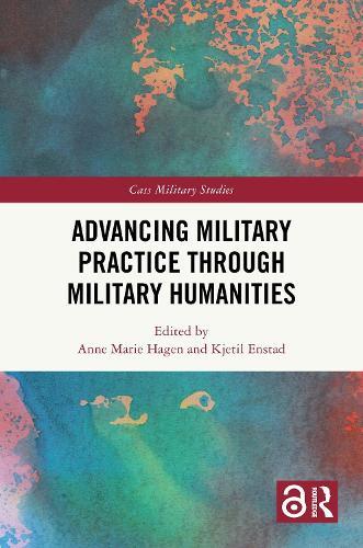 Advancing Military Practice through Military Humanities