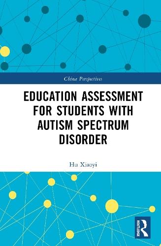 Education Assessment for Students with Autism Spectrum Disorder