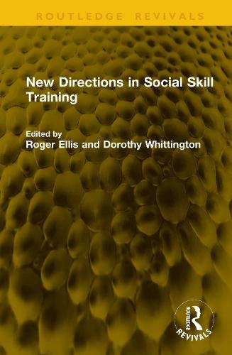New Directions in Social Skill Training