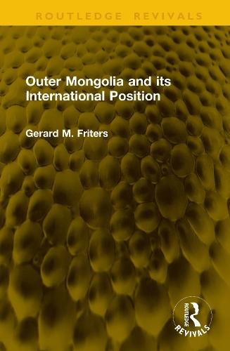 Outer Mongolia and its International Position
