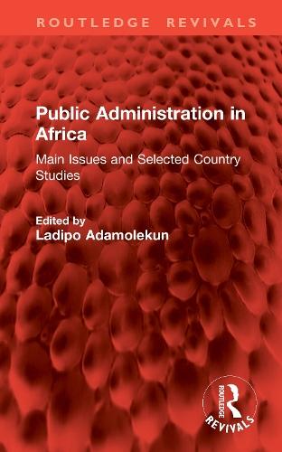 Public Administration in Africa: Main Issues and Selected Country Studies