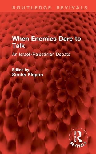 When Enemies Dare to Talk: An Israeli-Palestinian Debate