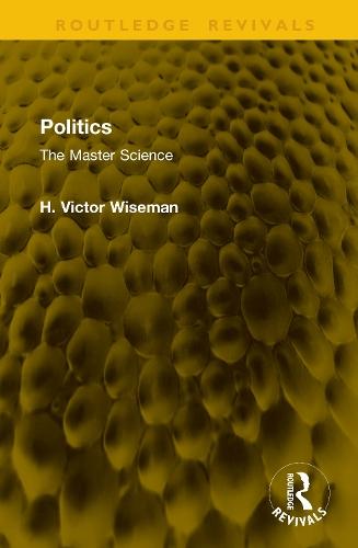 Politics: The Master Science
