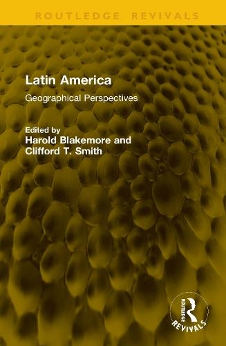 Latin America: Geographical Perspectives