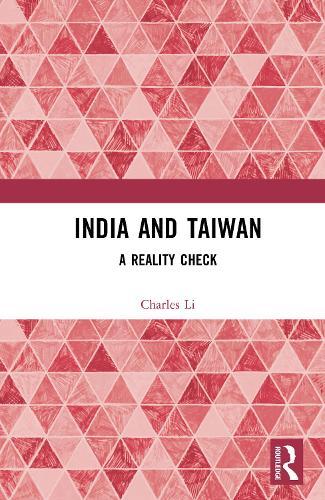 India and Taiwan: A Reality Check