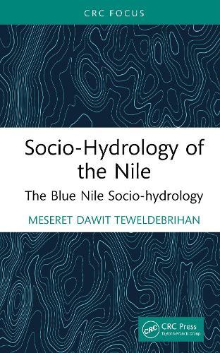 Socio-Hydrology of the Nile: The Blue Nile Socio-hydrology