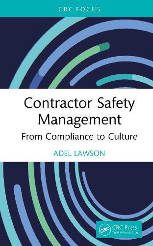 Contractor Safety Management: From Compliance to Culture