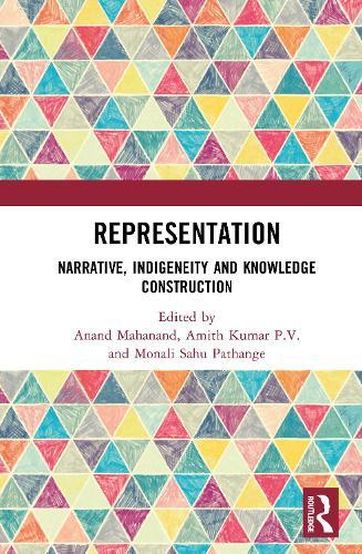 Representation: Narrative, Indigeneity and Knowledge Construction