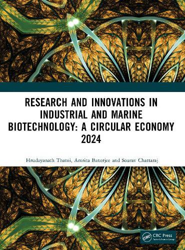 Research and Innovations in Industrial and Marine Biotechnology: A Circular Economy 2024
