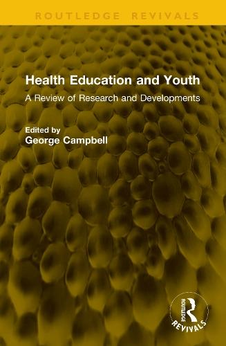 Health Education and Youth: A Review of Research and Developments