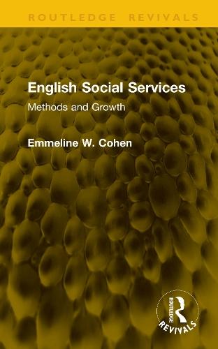 English Social Services: Methods and Growth