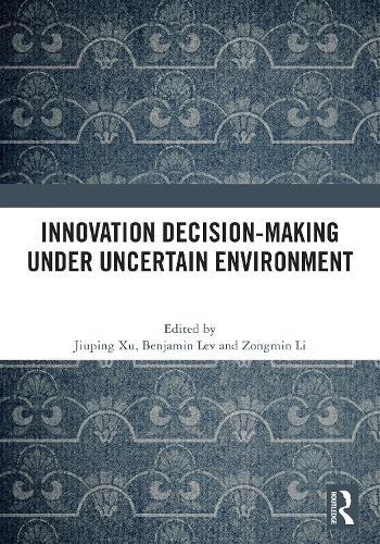 Innovation Decision-Making Under Uncertain Environment