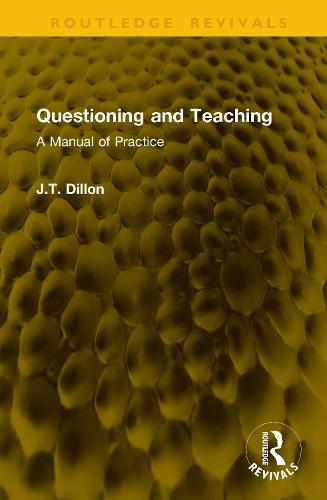 Questioning and Teaching: A Manual of Practice