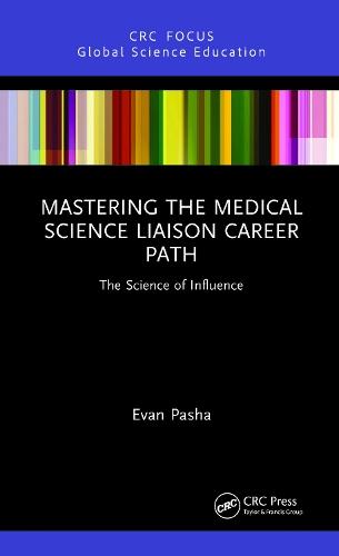 Mastering the Medical Science Liaison Career Path: The Science of Influence