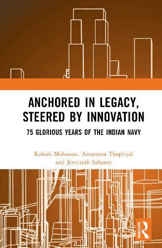 Anchored in Legacy, Steered by Innovation: 75 Glorious Years of the Indian Navy