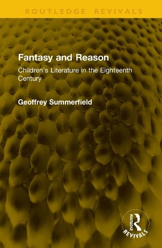 Fantasy and Reason: Children’s Literature in the Eighteenth Century
