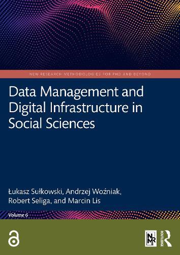 Data Management and Digital Infrastructure in Social Sciences