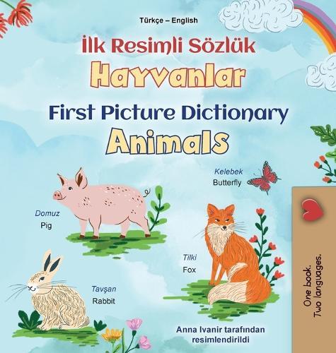First Picture Dictionary - Animals (Turkish English Bilingual Children's Book)