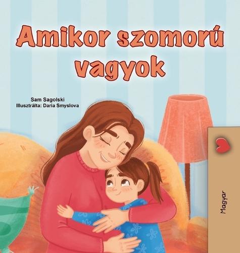 When I am Gloomy (Hungarian Children's Book)
