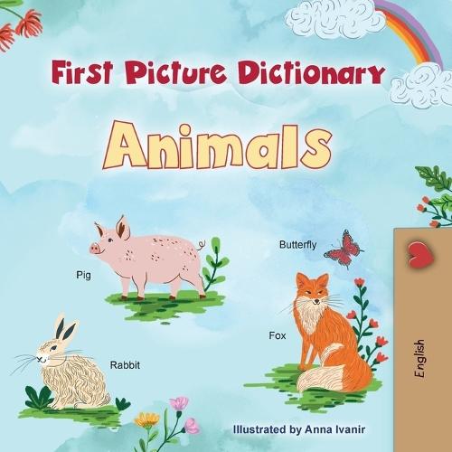 First Picture Dictionary - Animals: English Edition