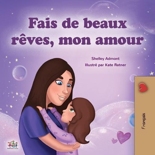 Sweet Dreams, My Love (French Children's Book)