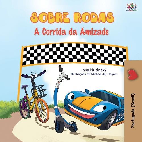 The Wheels - The Friendship Race (Portuguese Book for Kids - Brazilian)
