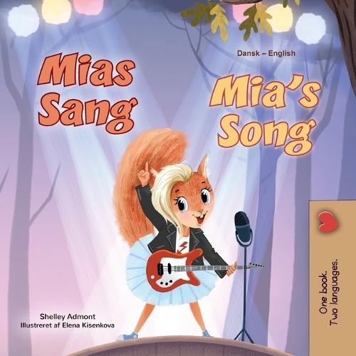 Mia's Song (Danish English Bilingual Children's Book)