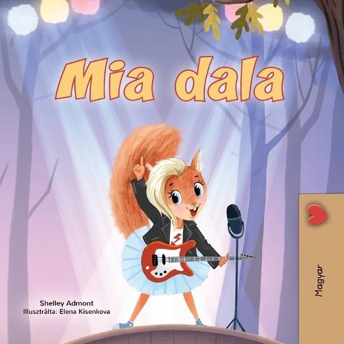 Mia's Song (Hungarian Children's Book)