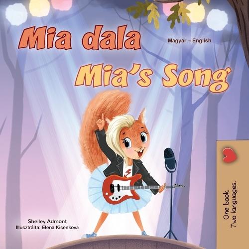 Mia's Song (Hungarian English Bilingual Children's Book)