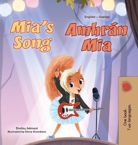 Mia's Song (English Irish Bilingual Children's Book)