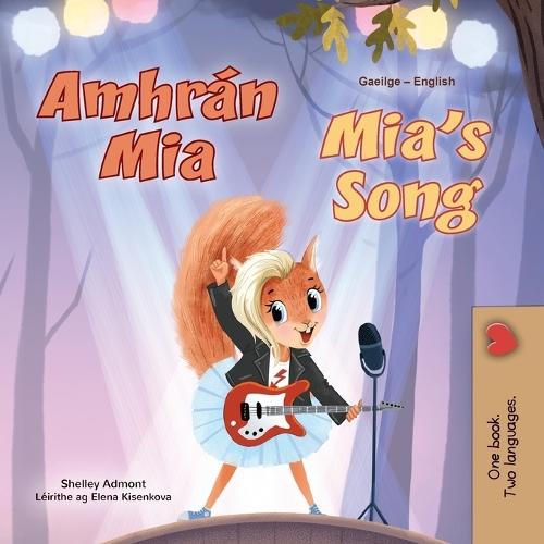 Mia's Song (Irish English Bilingual Children's Book)