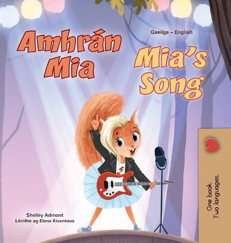Mia's Song (Irish English Bilingual Children's Book)
