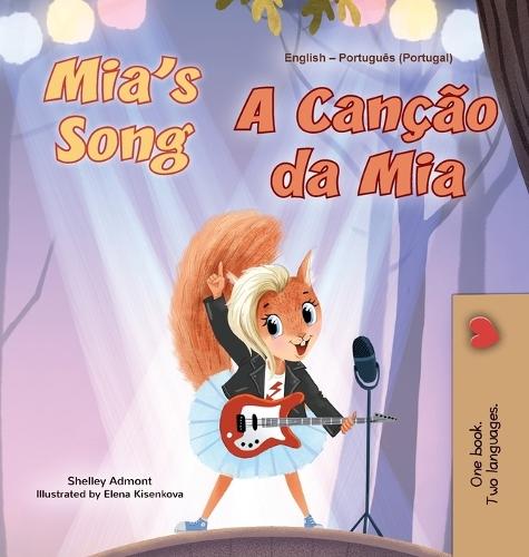 Mia's Song (English Portuguese Bilingual Children's Book - Portugal)