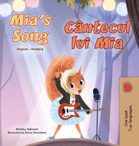 Mia's Song (English Romanian Bilingual Children's Book)