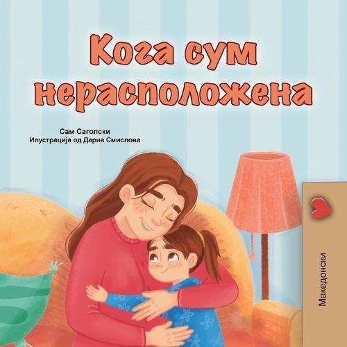 When I am Gloomy (Macedonian Children's Book)