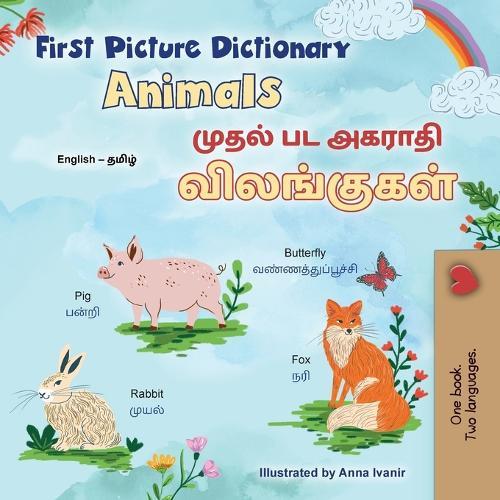 First Picture Dictionary - Animals (English Tamil Bilingual Children's Book)