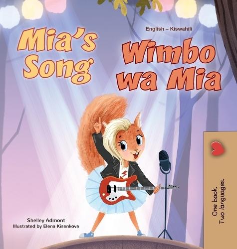 Mia's Song (English Swahili Bilingual Children's Book)