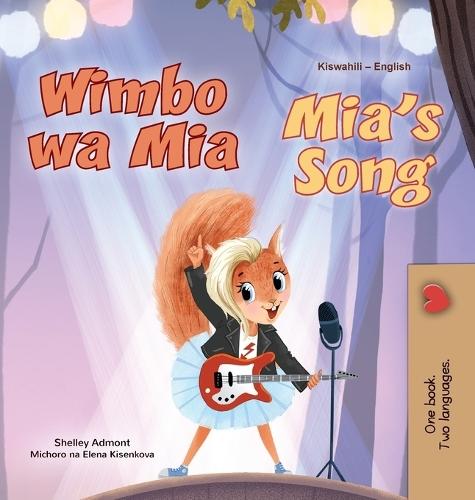 Mia's Song (Swahili English Bilingual Children's Book)