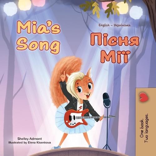 Mia's Song (English Ukrainian Bilingual Children's Book)