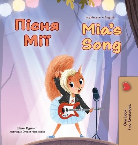 Mia's Song (Ukrainian English Bilingual Children's Book)