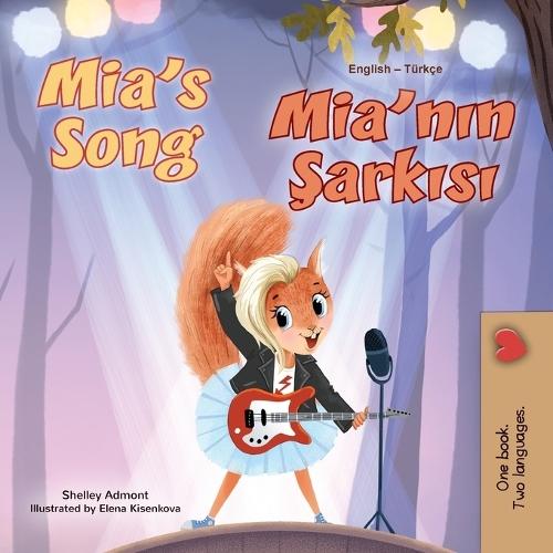Mia's Song (English Turkish Bilingual Children's Book)