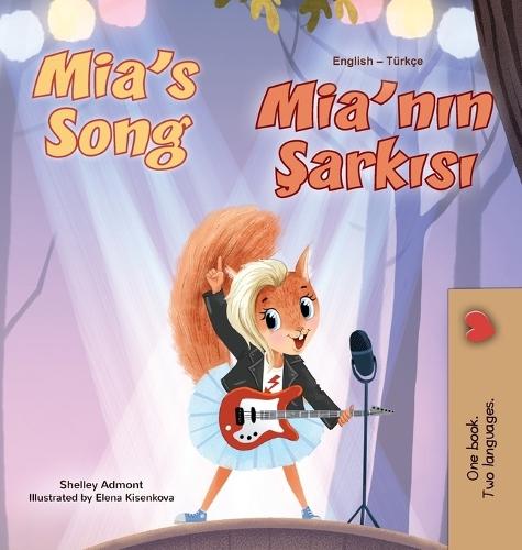Mia's Song (English Turkish Bilingual Children's Book)