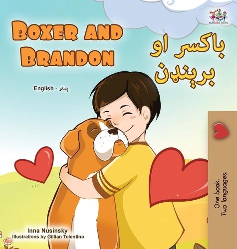 Boxer and Brandon (English Pashto Bilingual Children's Book)